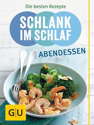 cover image of Schlank im Schlaf Abendessen